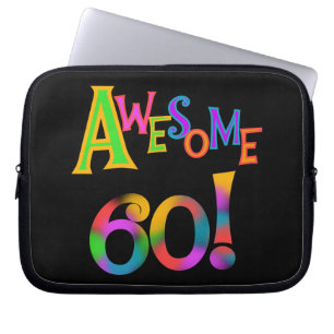 Awesome 60 Birthday T-shirts and Gifts Laptop Sleeve
