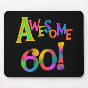 Awesome 60 Birthday T-shirts and Gifts Mouse Pad