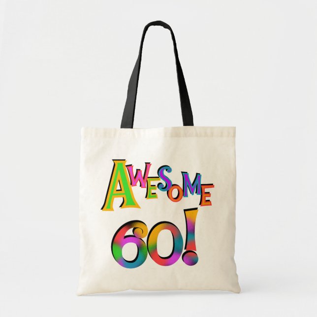 Awesome 60 Birthday T-shirts and Gifts Tote Bag (Front)