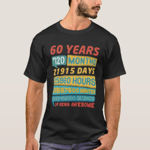 Awesome 60 Years Old Limited Edition Vintage 60Th T-Shirt