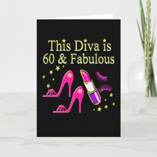 AWESOME 60TH BIRTHDAY DIVA DESIGN CARD
