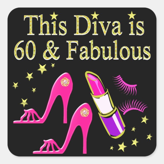 AWESOME 60TH BIRTHDAY DIVA DESIGN SQUARE STICKER (Front)