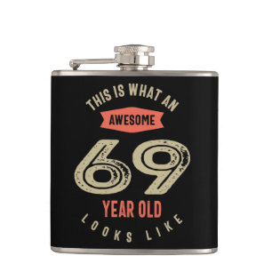Awesome 69 Year Old Birthday Gift Funny 69th Hip Flask