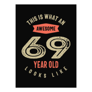 Awesome 69 Year Old Birthday Gift Funny 69th Photo Print