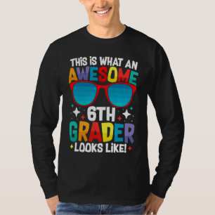 Awesome 6th Grader Cool Back To School Students' A T-Shirt