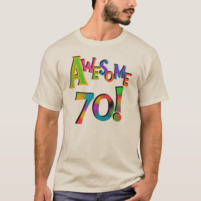 Awesome 70 Birthday T-shirts and Gifts (Front)