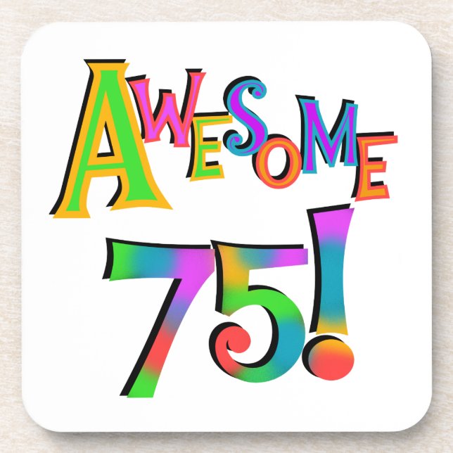 Awesome 75 Birthday T-shirts and Gifts Coaster (Front)