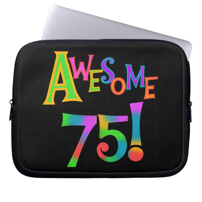 Awesome 75 Birthday T-shirts and Gifts Laptop Sleeve (Front)