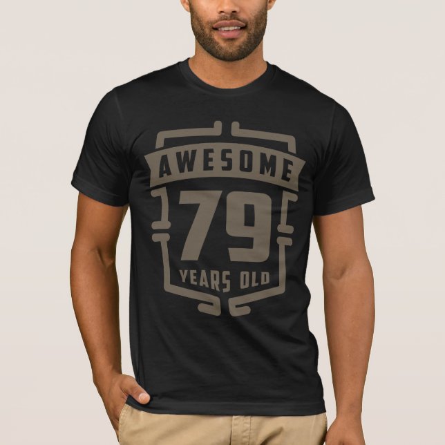 Awesome 79 Years Old T-Shirt (Front)