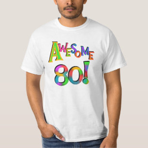 Awesome 80 Birthday T-shirts and Gifts