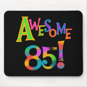 Awesome 85 Birthday T-shirts and Gifts Mouse Pad