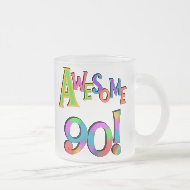 Awesome 90 Birthday T-shirts and Gifs Frosted Glass Coffee Mug (Right)