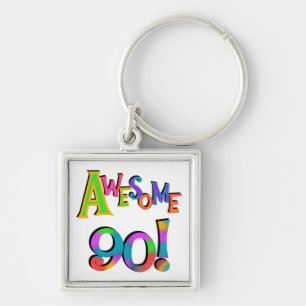 Awesome 90 Birthday T-shirts and Gifs Key Ring