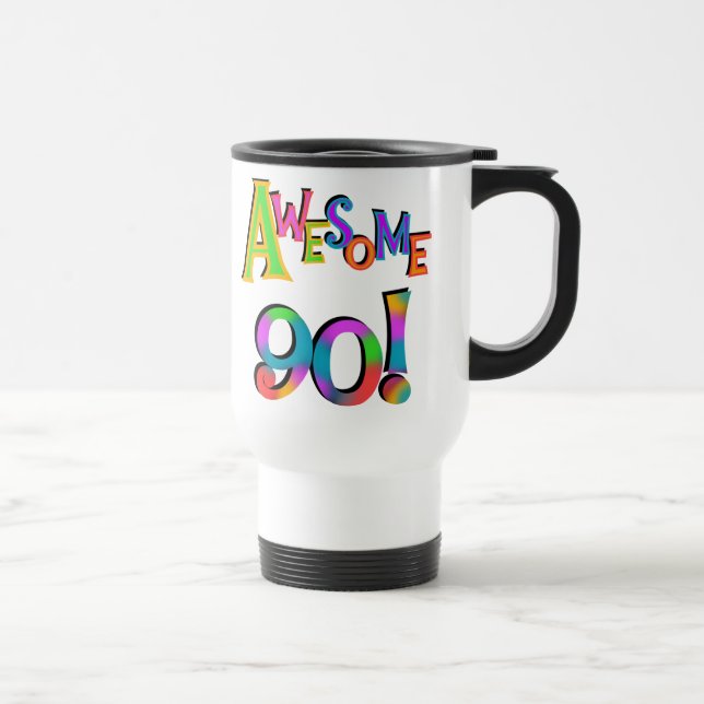 Awesome 90 Birthday T-shirts and Gifs Travel Mug (Right)
