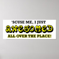 Awesome All Over the Place Funny Poster