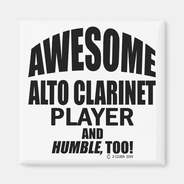 Awesome Alto Clarinet Player Magnet (Front)