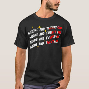 Awesome And Twenty One T-Shirt