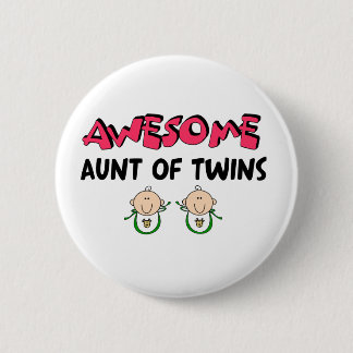 AWESOME Aunt of TWINS 6 Cm Round Badge