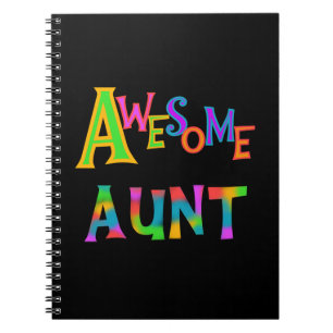 Awesome Aunt T-shirts and Gifts Spiral Notebook