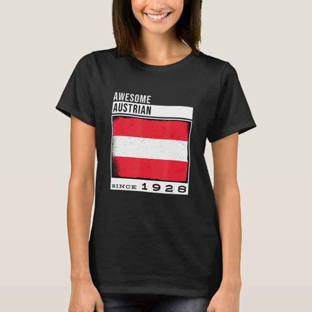 Awesome Austrian Since 1928  Austrian 94th Birthda T-Shirt (Front)