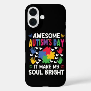 Awesome Autism's Day It Make My Soul Bright Hearts iPhone 16 Case