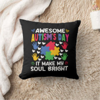 Awesome Autism's Day It Make My Soul Bright Hearts