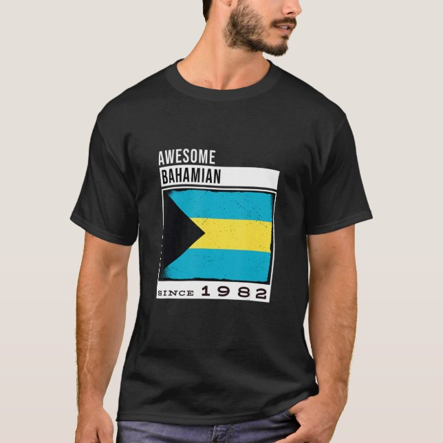 Awesome Bahamian Since 1982  Bahamian 40th Birthda T-Shirt (Front)