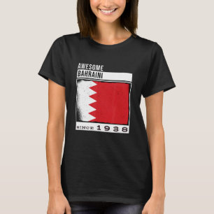 Awesome Bahraini Since 1938  Bahraini 84th Birthda T-Shirt