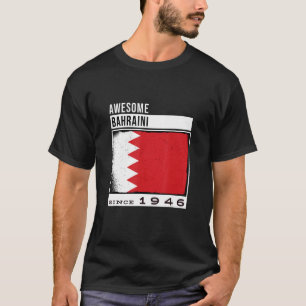 Awesome Bahraini Since 1946 Bahraini 76th Birthda T-Shirt