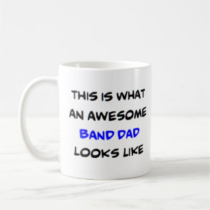 awesome band dad coffee mug