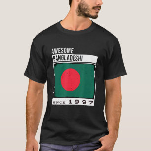 Awesome Bangladeshi Since 1997  Bangladeshi 25th B T-Shirt