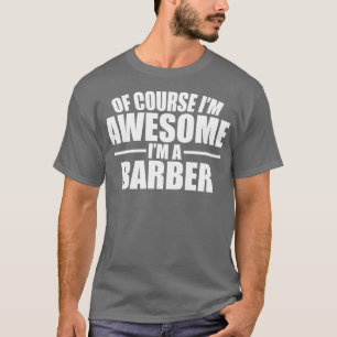 Awesome Barber White Text T-Shirt