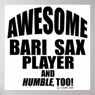 Awesome Bari Sax Player Poster