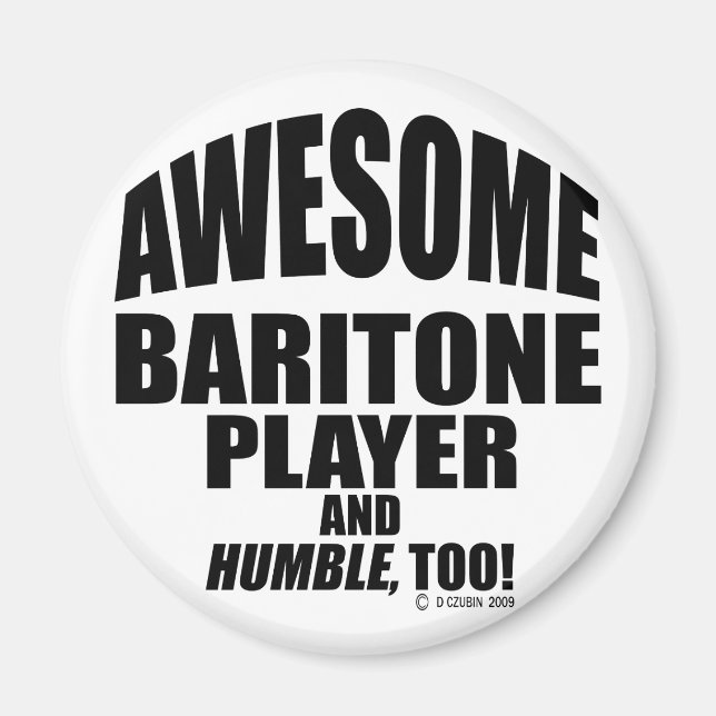 Awesome Baritone Player Magnet (Front)