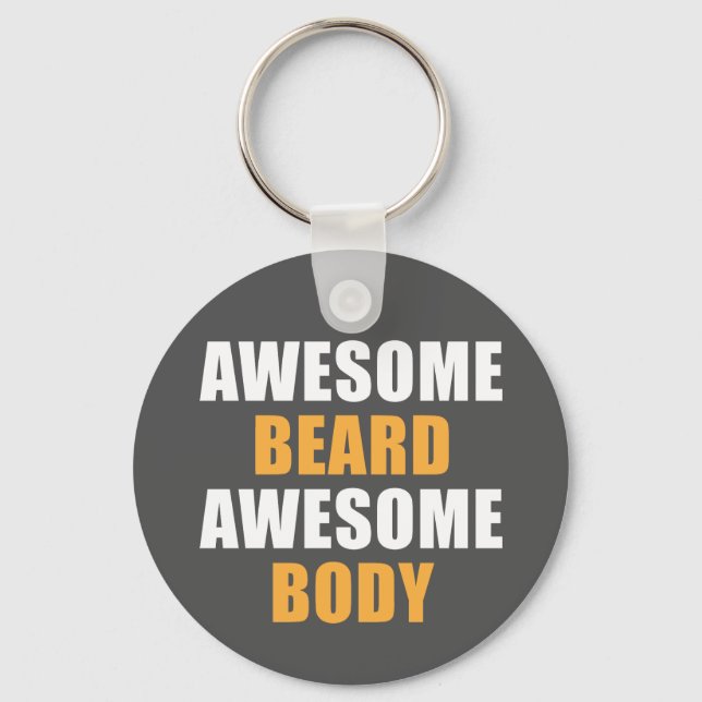 Awesome Beard Awesome Body Key Ring (Front)