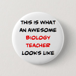 awesome biology teacher 6 cm round badge