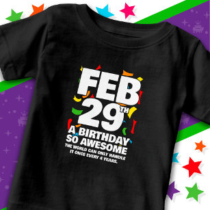 Awesome Birthday 2024 Leap Day Leap Year Feb 29th Baby T-Shirt