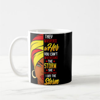 Awesome Black History She Whispered Back I Am The Coffee Mug