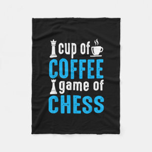 Awesome Board Game - Cup Of Coffee Game Of Chess Fleece Blanket