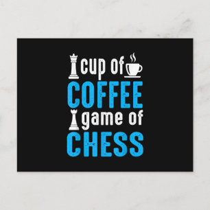 Awesome Board Game - Cup Of Coffee Game Of Chess Postcard