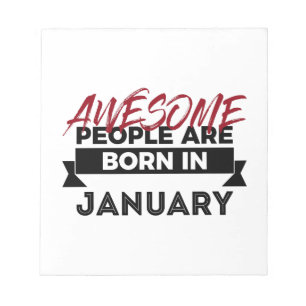 Awesome Born In January Babies Birthday Notepad