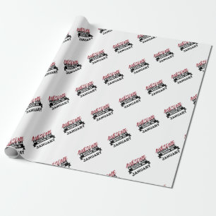 Awesome Born In January Babies Birthday Wrapping Paper