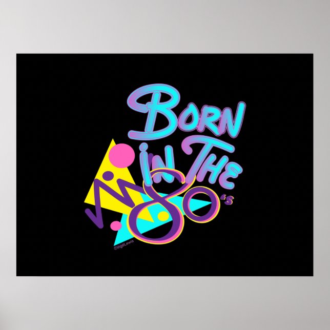 Awesome Born in the 80s Cool Age Abstract Poster (Front)