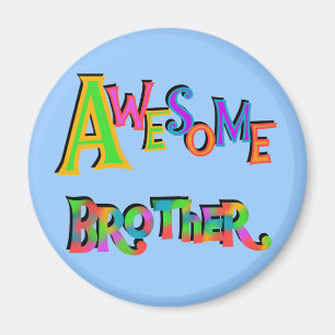 Awesome Brother T-shirts and Gifts Magnet