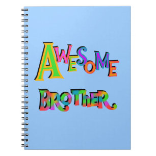 Awesome Brother T-shirts and Gifts Spiral Notebook