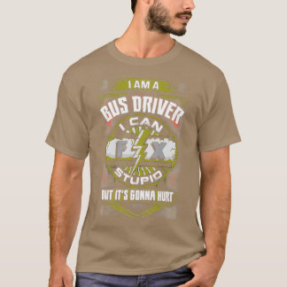 Awesome Bus Driver Can Fix It T-Shirt