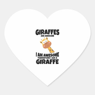Awesome Cartoon I am a Giraffe Shirt for Giraffe L Heart Sticker