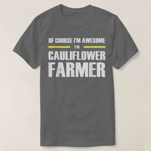 Awesome Cauliflower Farmer T-Shirt (Design Front)
