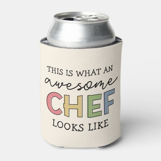 Awesome Chef Gifts | Best Chef Ever Funny Gift Can Cooler (Can Front)