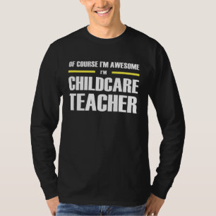 Awesome Childcare Teacher T-Shirt